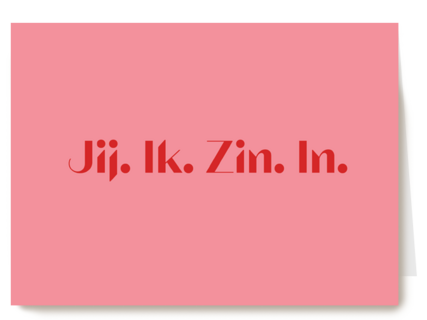 andC jij ik zin in