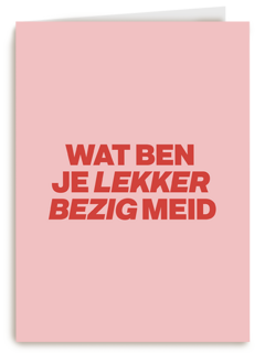 Succes kaart andc lekker bezig meid