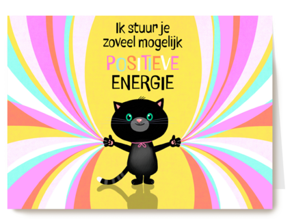 Ik stuur je zoveel mogelijk positieve energie