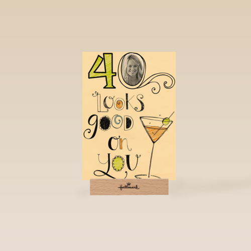 the big 40 looks good on you