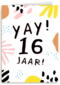 Verjaardagskaart Tiener jongen meisje 16 jaar yay