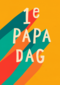 vaderdag kaart hip 1e papa dag