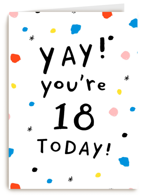 Verjaardagskaart leeftijd 18 yay your 18 today
