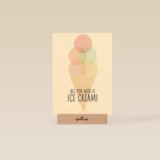 all you need is icecream