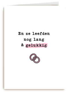 Getrouwd ze leefde nog lang en gelukkig