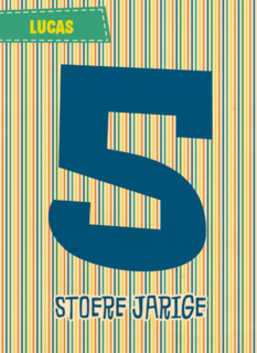 stoere jarige 5 jaar