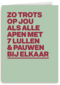 And C trots alle apen en pauwen