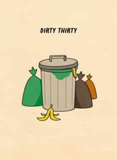dirty thirty with trash