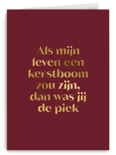 Jij bent de piek in mijn kerstboom