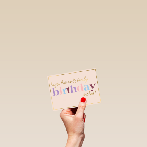 Hugs kisses lovely birthday wishes