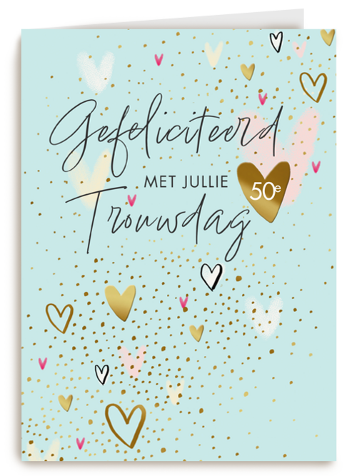 Gefeliciteerd met jullie 50e trouwdag hartjes