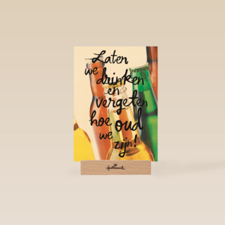 verjaardag man hip laten we drinken en vergeten hoe oud we zijn