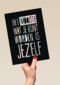 het mooiste wat je kunt worden is jezelf