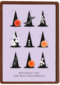 Witching You The Best Halloween