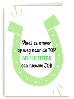 nieuwe baan kaart blaas ze omver