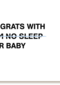 congrats with no sleep