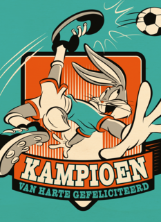 kampioen van harte gefeliciteerd met bugs bunny