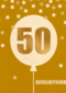 Verjaardagskaart leeftijden 50 ballon