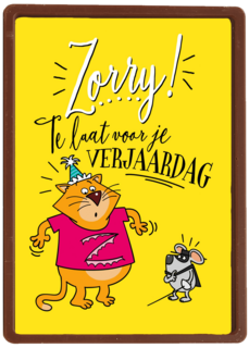 verjaardagskaart zorry te laat voor je verjaardag