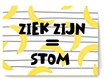 Beterschapskaart ziek zijn is stom
