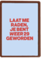 verjaardag kaart vrouw weer 29 geworden