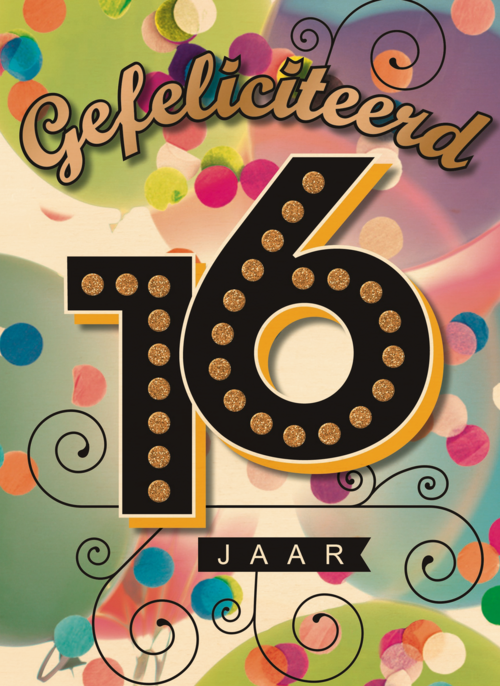 jarig leeftijd 16 zestien gefeliciteerd jaar