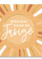 Verjaardagskaart Speciaal voor de jarige