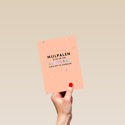 Gefeliciteerdkaart Mijlpalen zijn er om slingers aan op te hangen