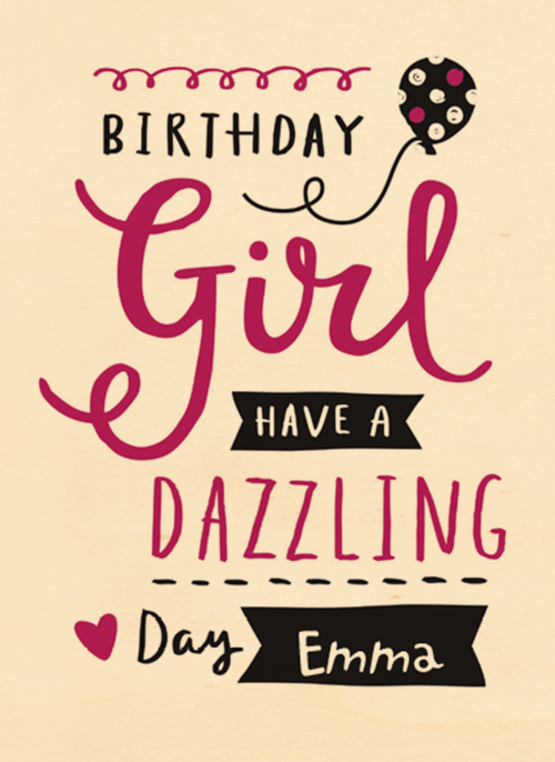 Houten Kaart Verjaardagskaarten | Birthdaygirl Have A Dazzling Day