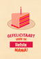 gefelicitaart voor de liefste mama