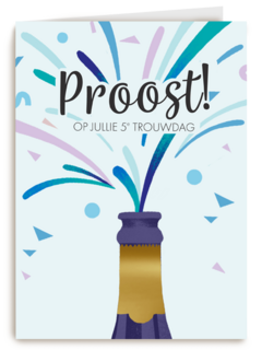 Proost op jullie 5e trouwdag