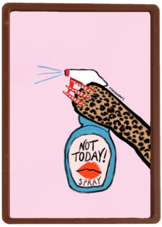 Not today spray Bouffants and Broken Hearts