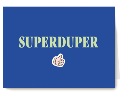 Superduper