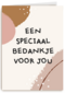 bedanktkaart een speciaal bedankje voor jou