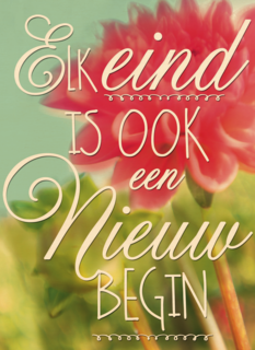 elk eind is ook een nieuw begin kaart