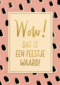dat is een feestje waard