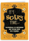 its scary time