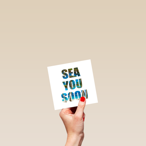 sea you soon
