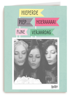 fotokaart hiperdepiep hoeraaaaa fijne verjaardag