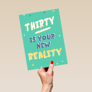 Verjaardagskaart man 30 Thirty is your new reality