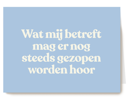 Gezakt kaart er mag nog steeds gezopen worden hoor