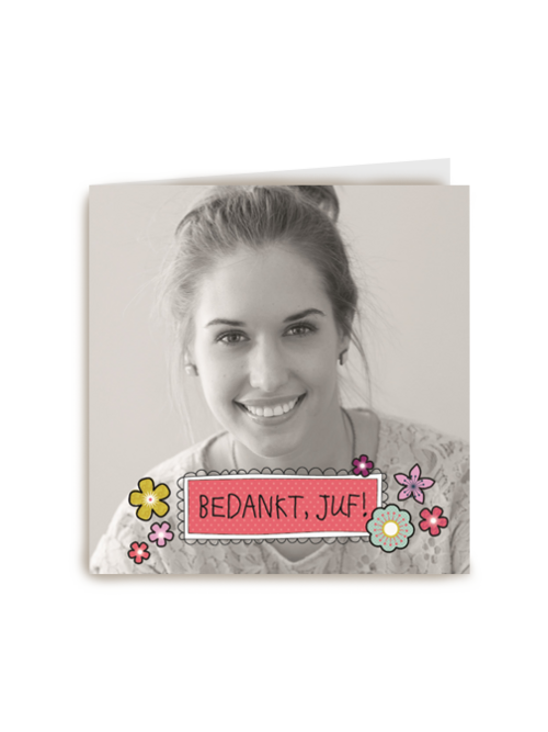 bedankt mijn lieve juf