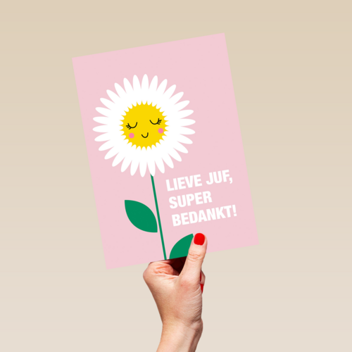 Bedanktkaart juf Lieve juf super bedankt bloem