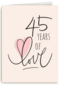 45 years of love