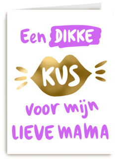 moederdag kaart een dikke kus voor mijn lieve mama
