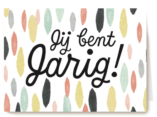vlekkerige kaart met de boodschap jij bent jarig