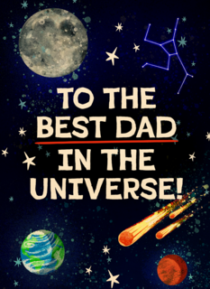 To the best dad in the universe