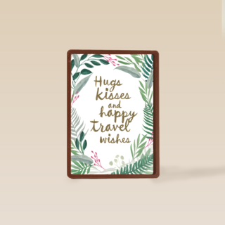 botanical kaart hugs kisses and happy travel wishes