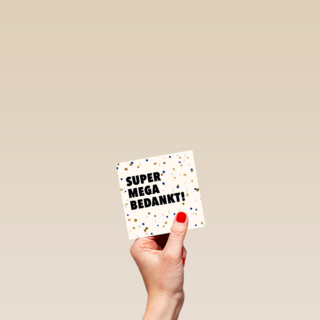 bedankt kaart zakelijk super mega bedankt