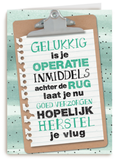 Ik hoop dat je gauw herstelt na de operatie